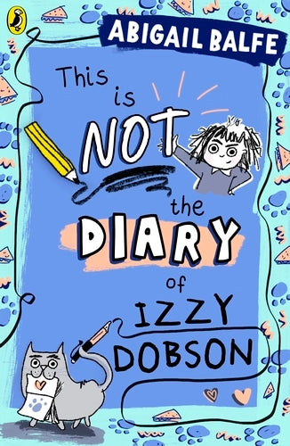 This is NOT the Diary of Izzy Dobson (Paperback)