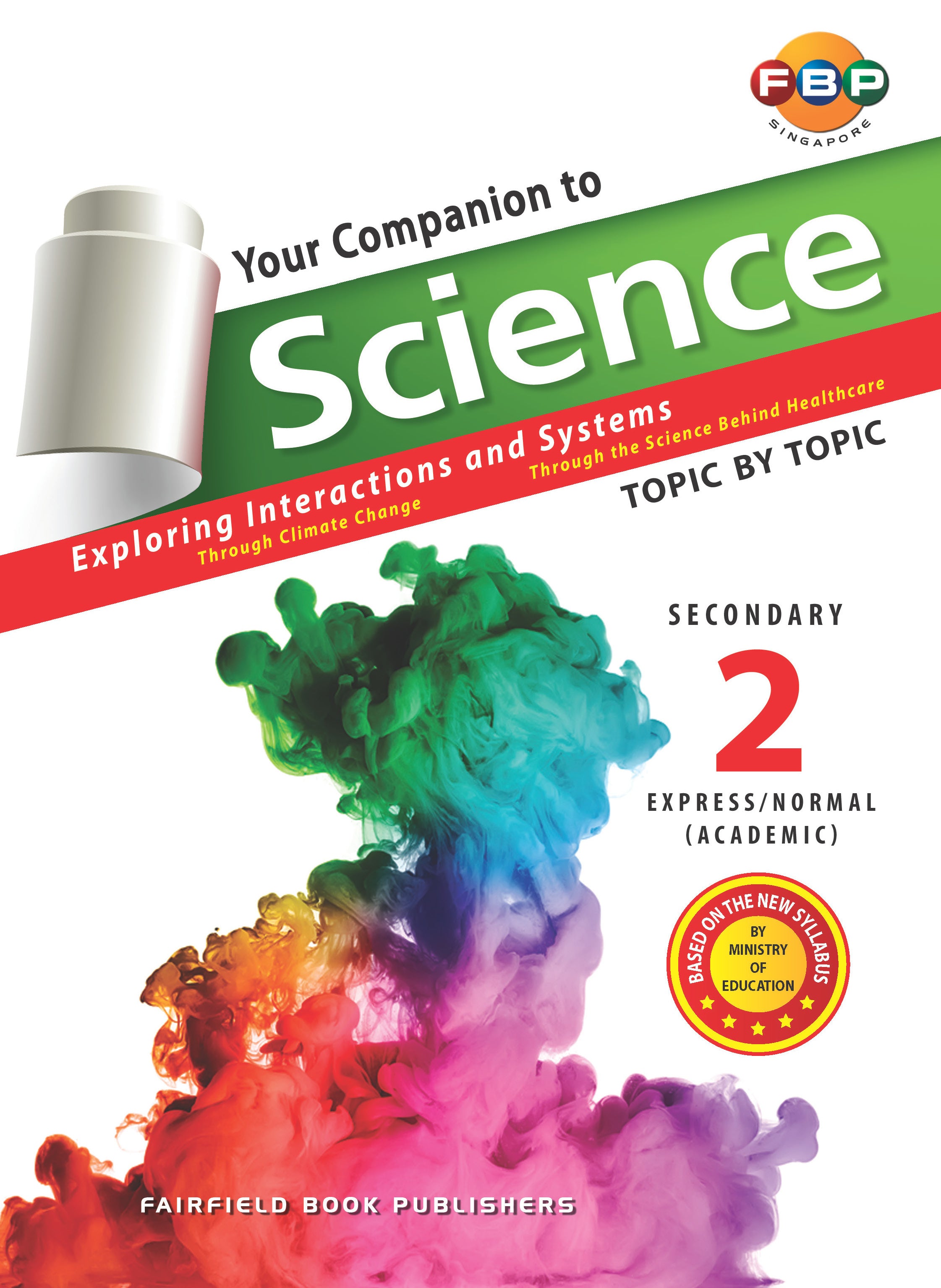 Secondary 2 Your Companion to Science 2nd Edition