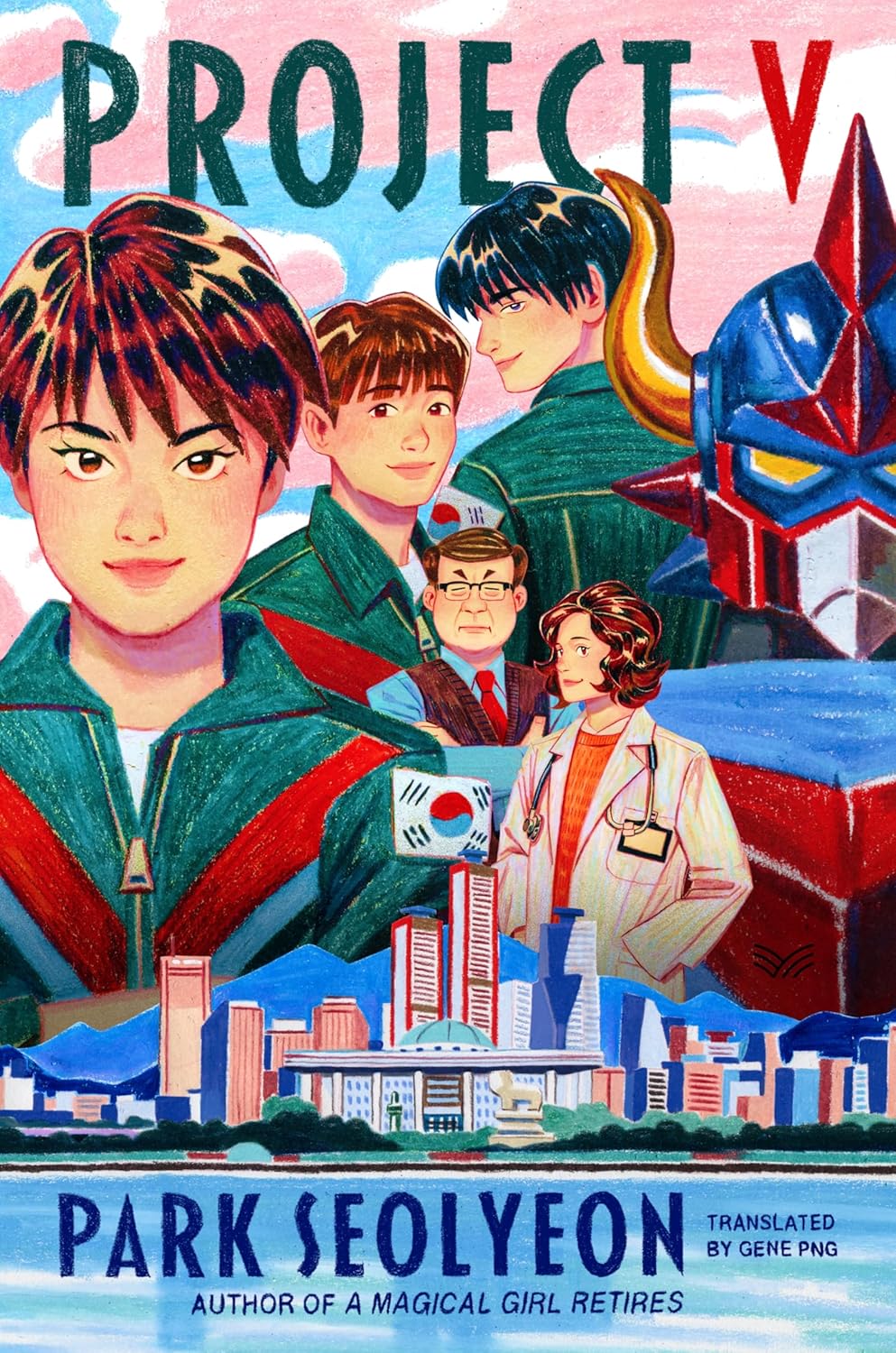 Project V: A STEMinist Mecha Fantasy of Robotics and Reality Television, Translated from Korean (Paperback)