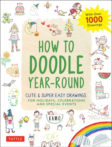 How to Doodle Year-Round: Cute & Super Easy Drawings for Holidays