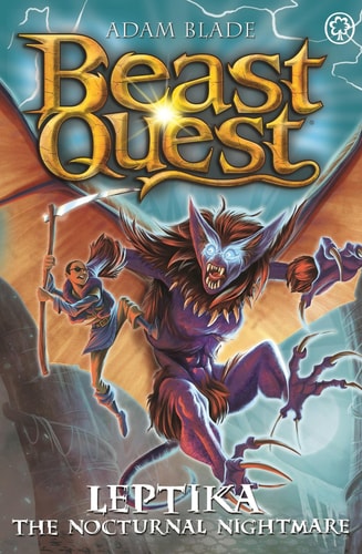 Beast Quest: Leptika the Nocturnal Nightmare: Series 3 Book 3