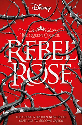 Disney Princess Beauty & The Beast Rebel Rose Novel