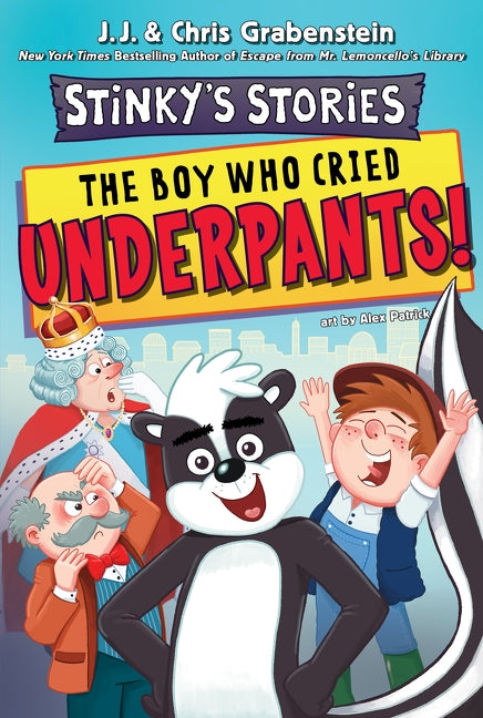 Stinky's Stories #01: The Boy Who Cried Underpants!