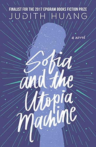 Sofia And The Utopia Machine (Paperback)