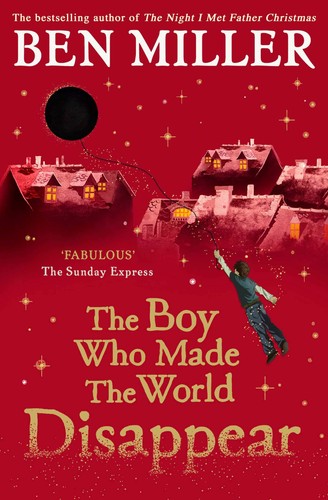 BOY WHO MADE WORLD DISAPPEAR