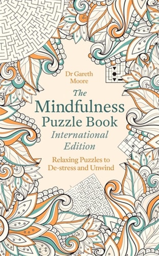 The Mindfulness Puzzle Book International Edition: Relaxing Puzzles to De-stress and Unwind (Paperback)