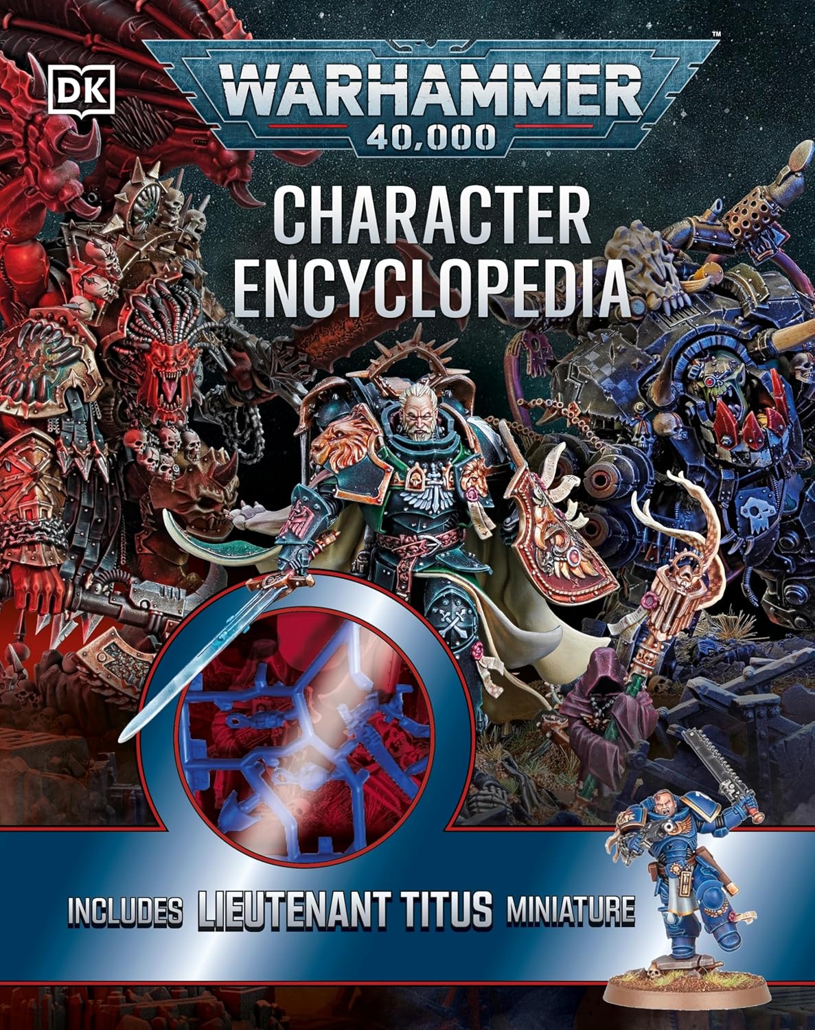 Warhammer 40,000 Character Encyclopedia: The Instant Sunday Times Bestseller! Includes Lieutenant Titus Miniature (Hardcover)