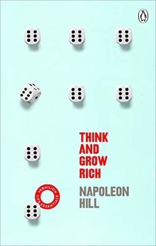 THINK AND GROW RICH: (VERMILION LIFE