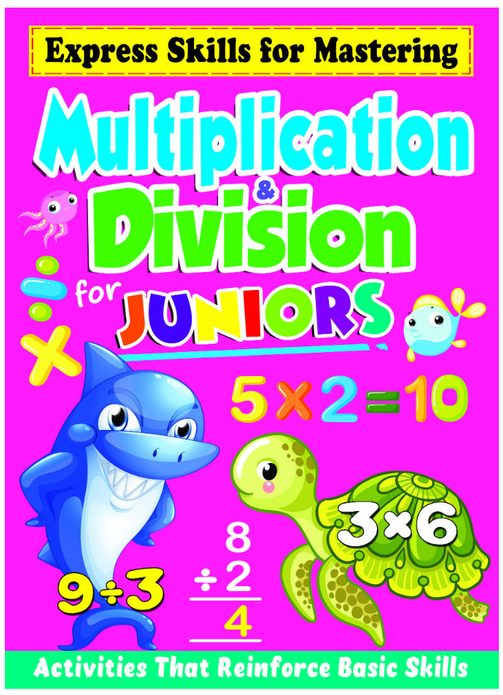 Multiplication & Division For Juniors