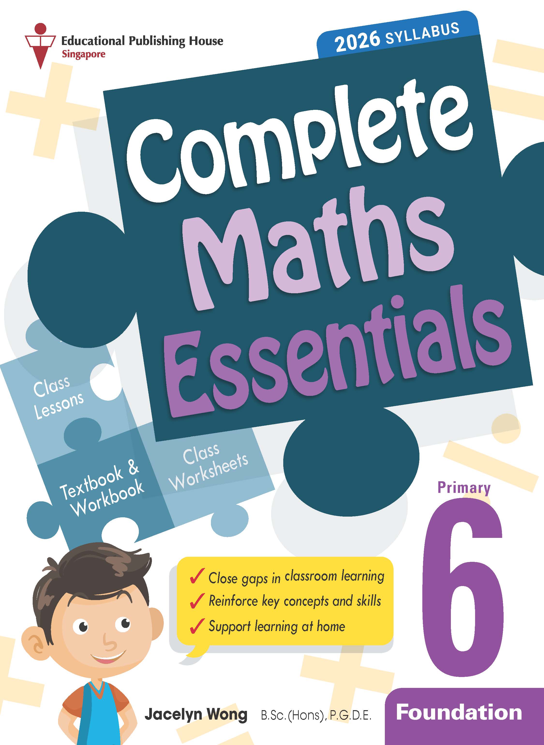 Primary 6 Foundation Complete Maths Essentials 