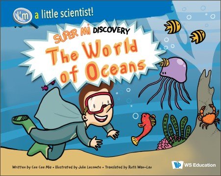 I’m a Little Scientist! Super Mi Discovery - The World of Oceans