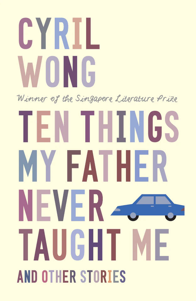 Ten Things My Father Never Taught Me and Other Stories