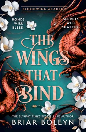 Bloodwing Academy 03: Wings That Bind