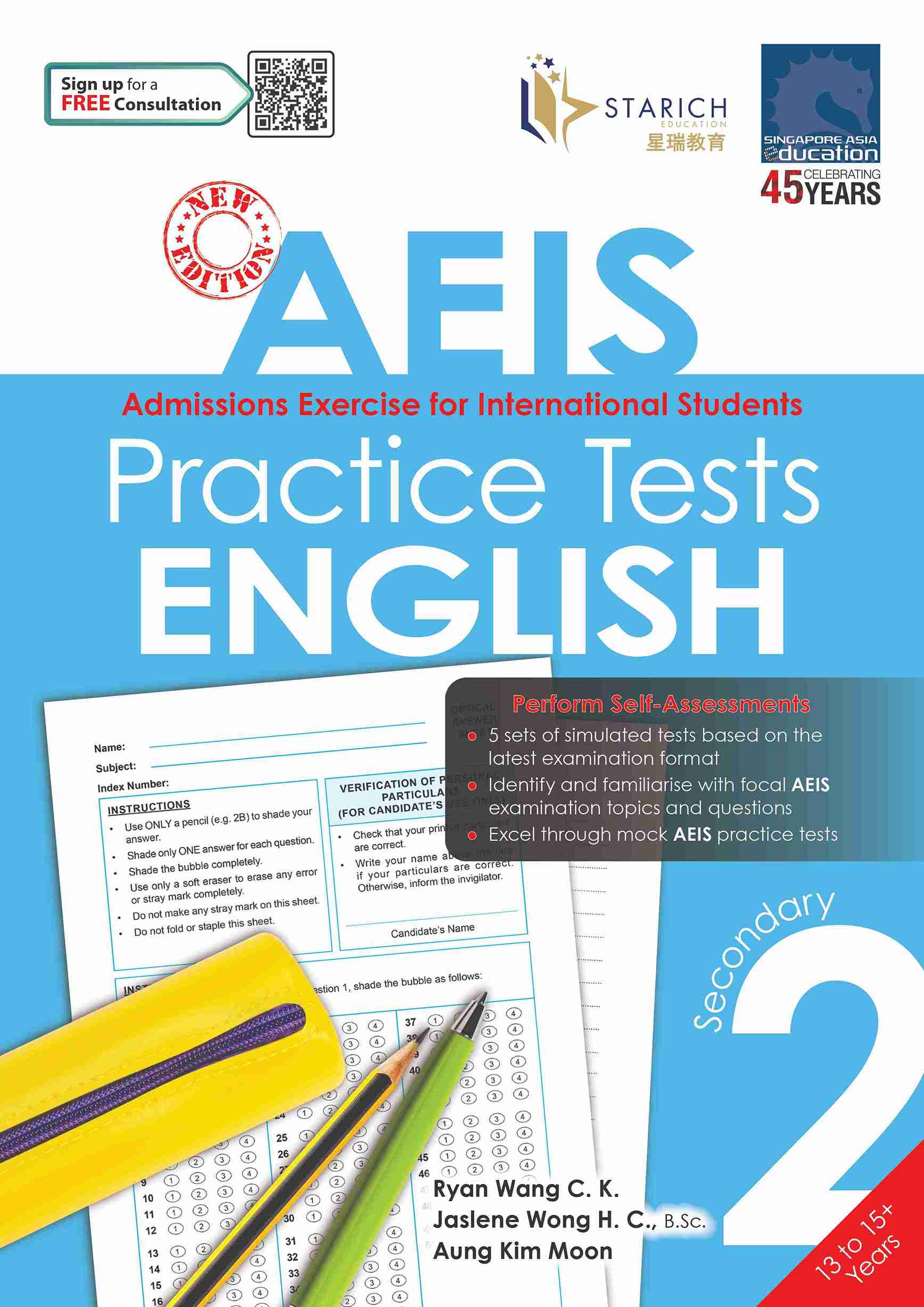 AEIS Practice Tests ENGLISH – Secondary 2 (13 to 15+ Years)