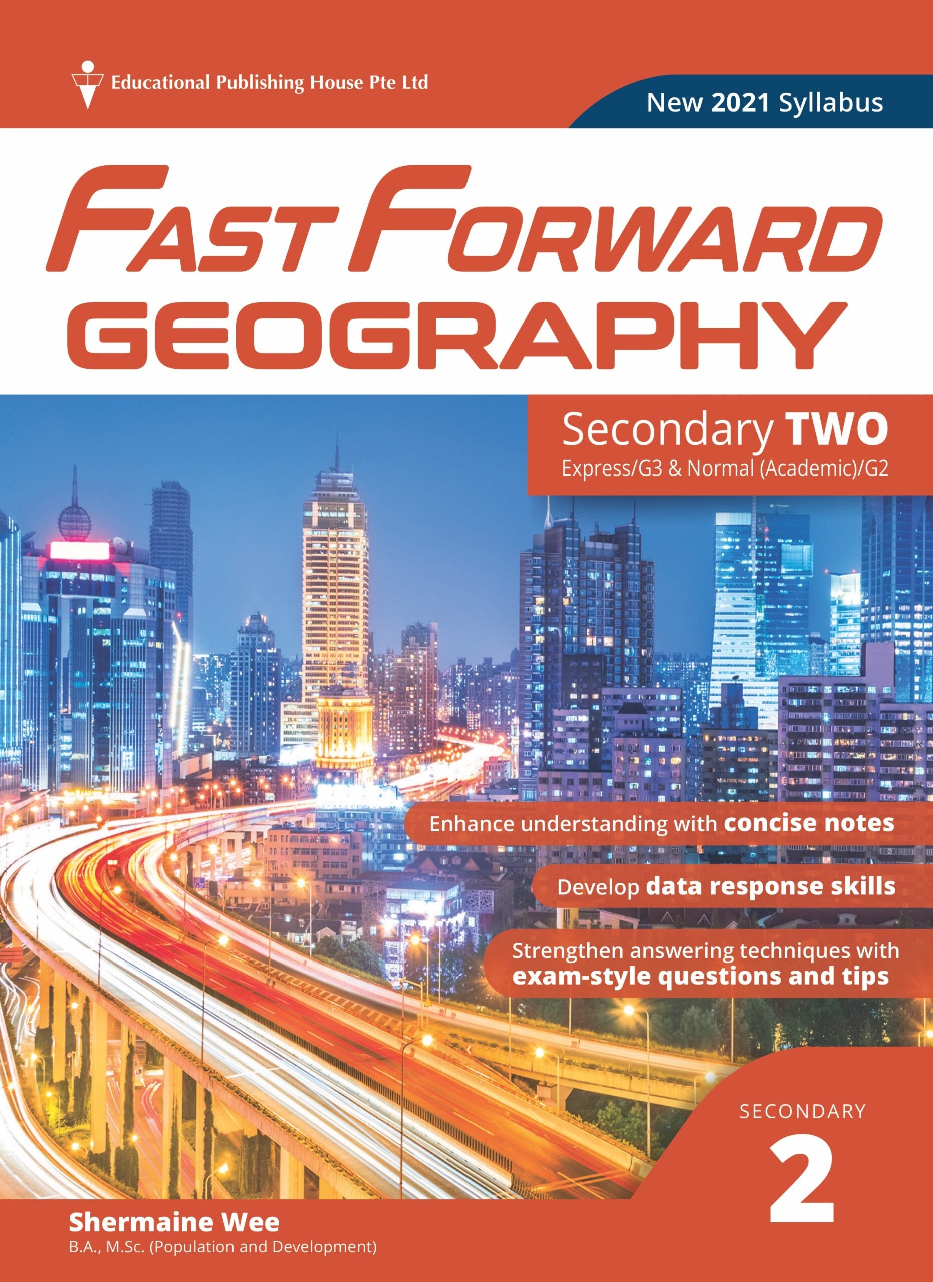 Secondary 2 Express (G3)/Secondary 2 Normal Academic(G2) Geography Fast Forward