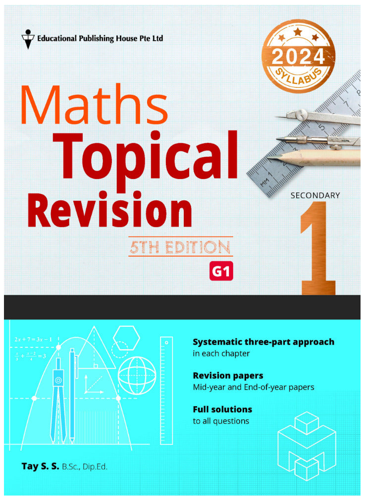 Secondary 1/G1 Maths Topical Revision (5th Edition)