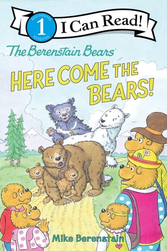 Here Come the Bears! (The Berenstain Bears) (I Can Read Level 1)
