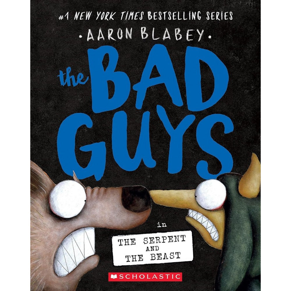 The Bad Guys 19 - The Serpent And The Beast