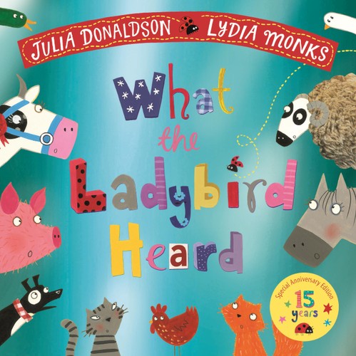 WHAT LADYBIRD HEARD 15TH ANNI ED.