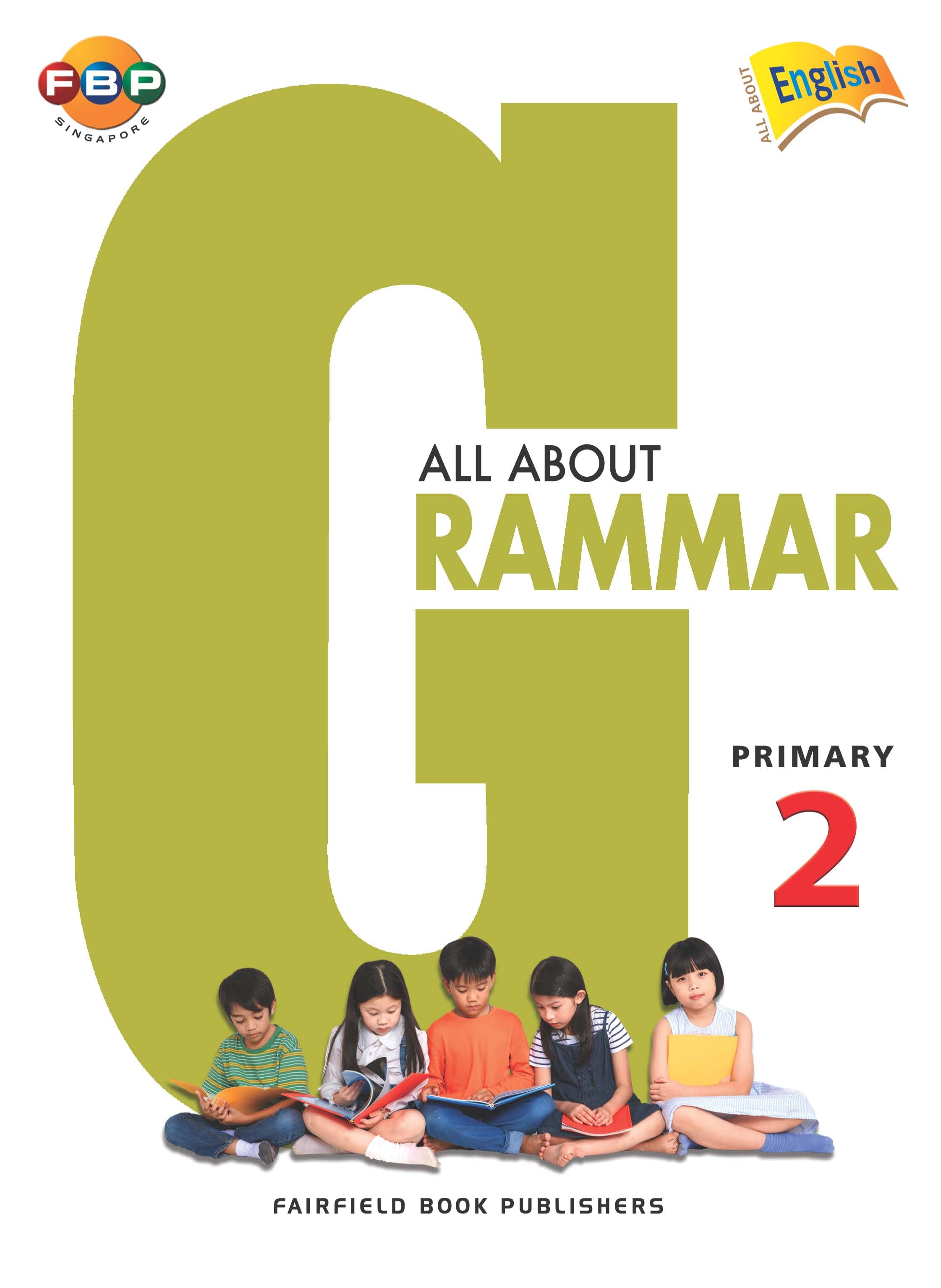 Primary 2 English All About Grammar