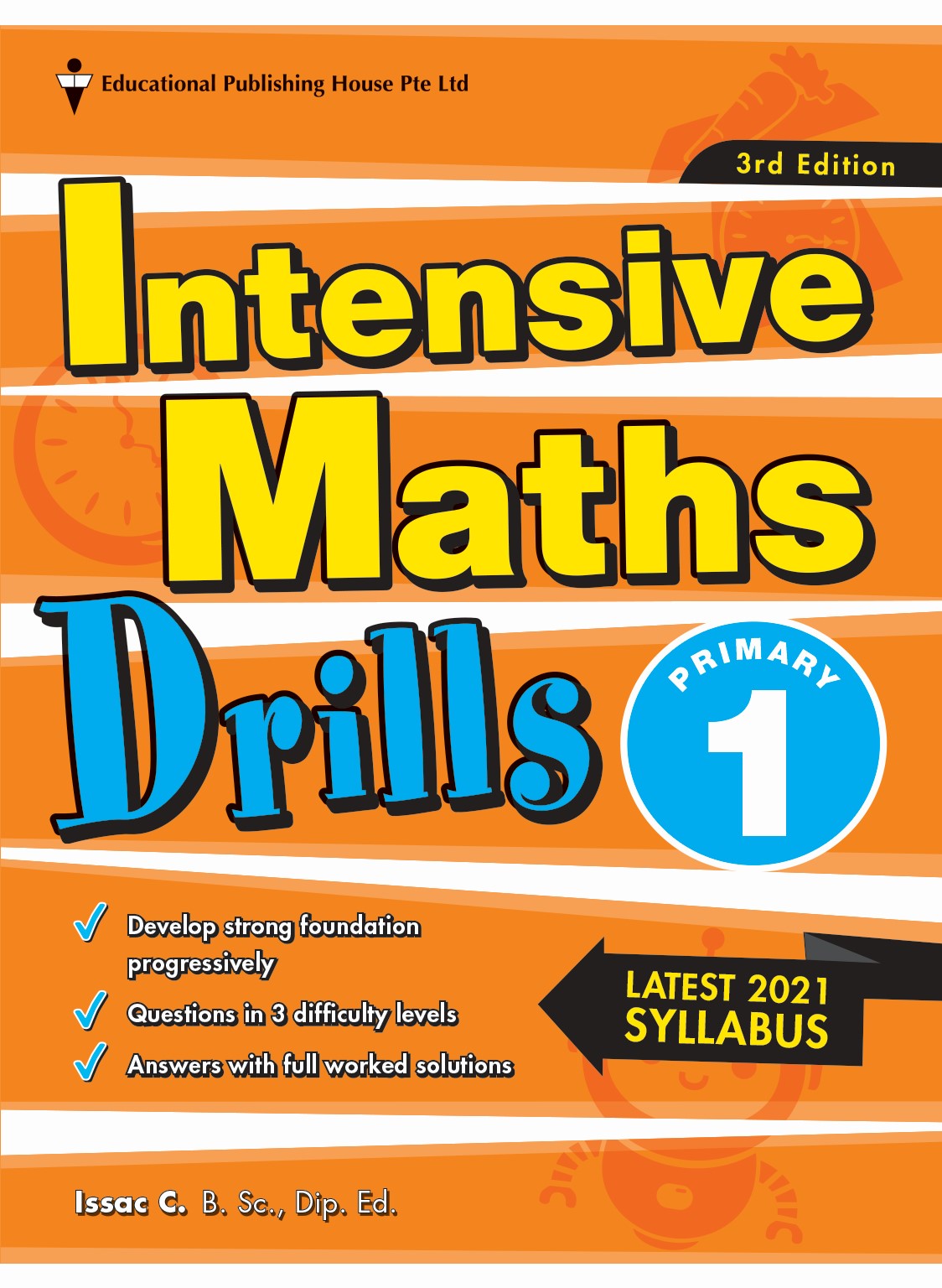 Primary 1 Intensive Maths Drills (3rd Edition)