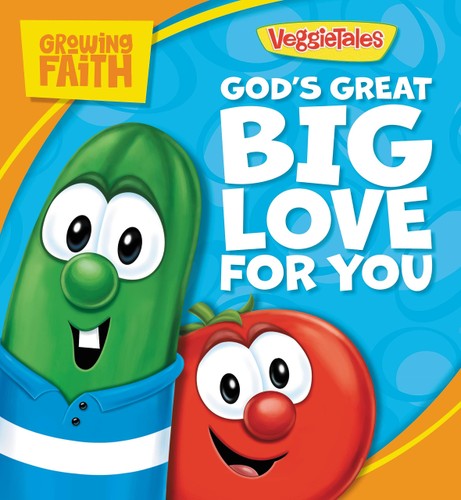 God's Great Big Love For You (Growing Faith)