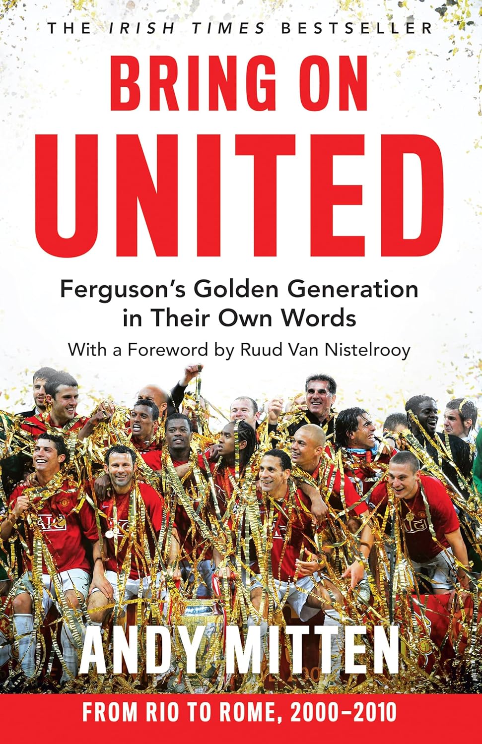 Bring On United by Andy Mitten