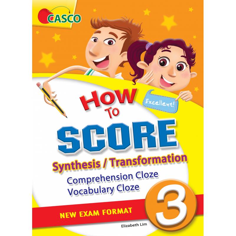 How to Score Synthesis/Transformation Comprehension Cloze Vocabulary Cloze 3