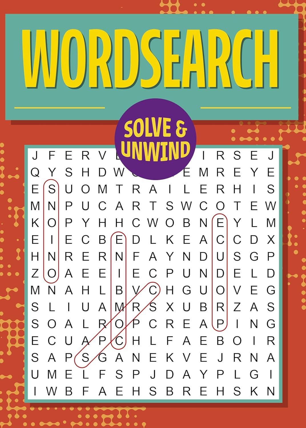 Solve and Unwind: Wordsearch : Over 300 Puzzles