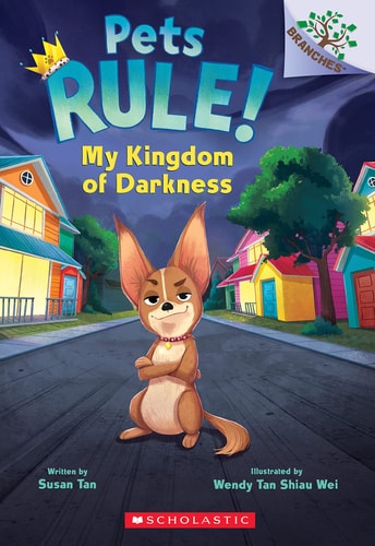 PETS RULE! 01: MY KINGDOM OF DARKNESS