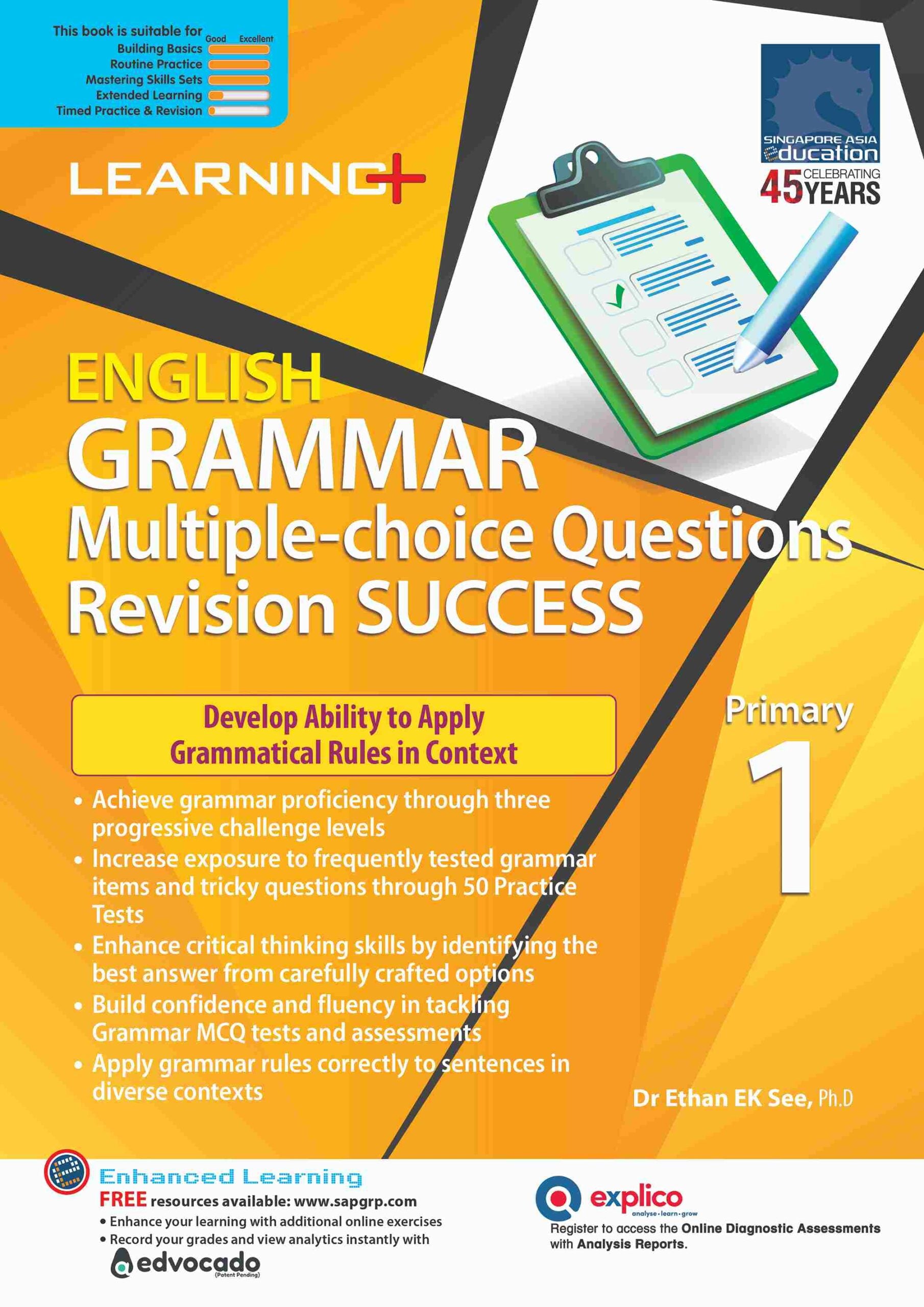 LEARNING+ ENGLISH GRAMMAR Multiple-choice Questions Revision SUCCESS Primary 1
