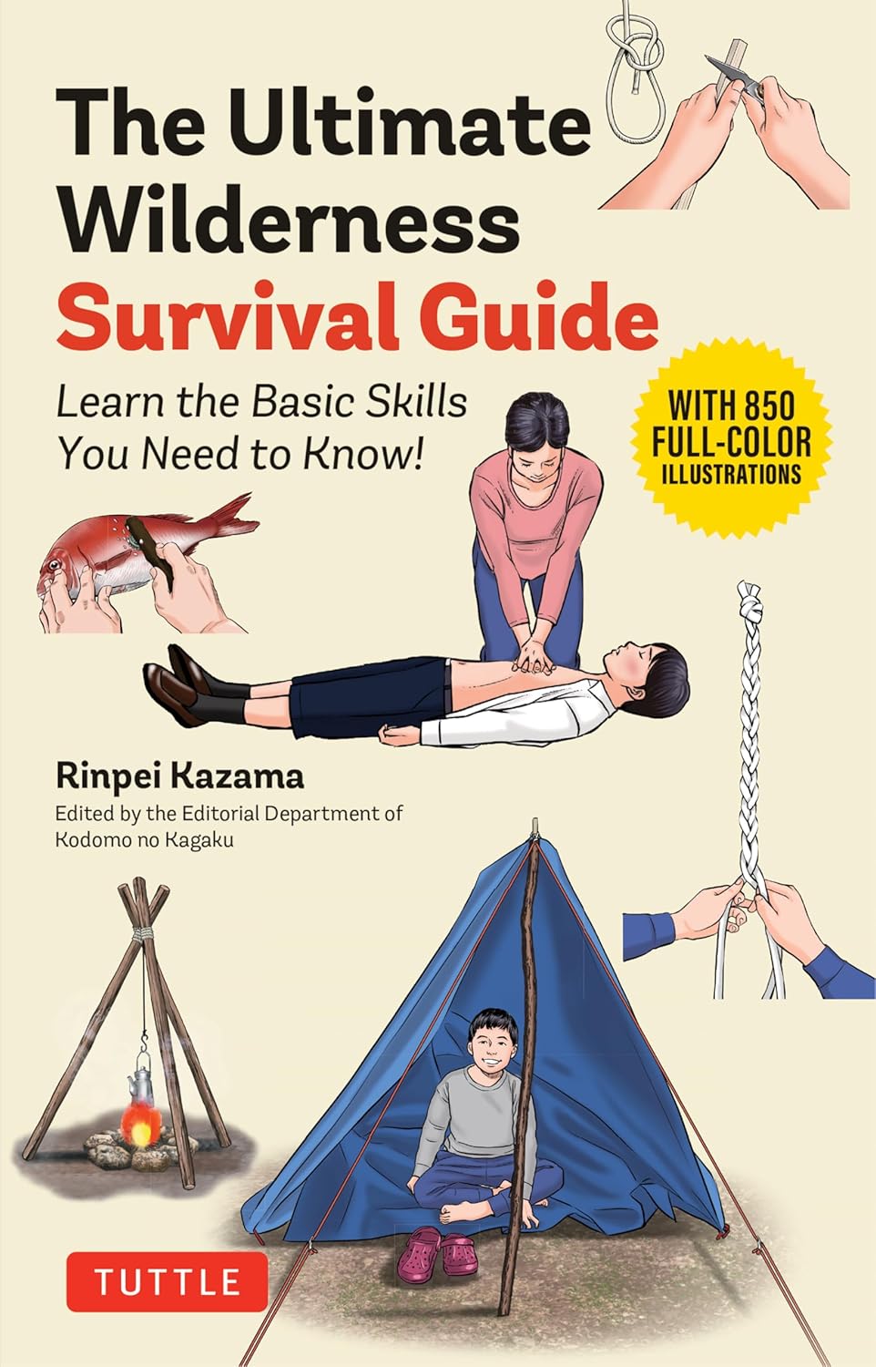 The Ultimate Wilderness Survival Guide: Learn Basic Skills You Need to Know! (Paperback)