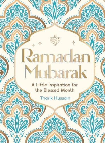 Ramadan Mubarak: A Little Inspiration