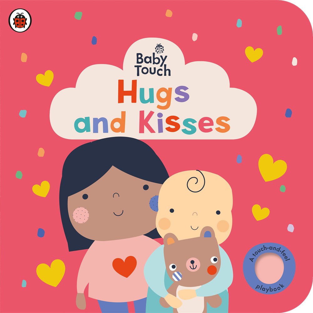 Hugs and Kisses (Baby Touch)