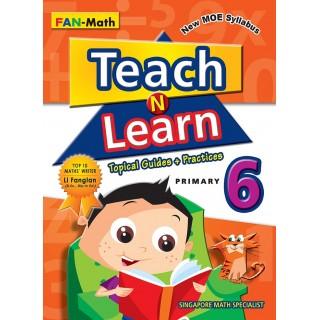 Primary 6 Teach N Learn - Topical Guide + Practice