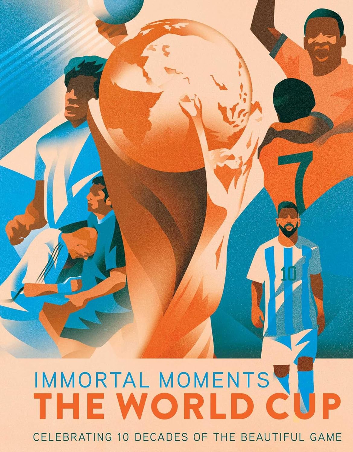 Immortal Moments: The World Cup (Hardcover)
