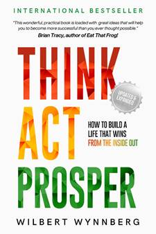 Think, Act, Prosper
