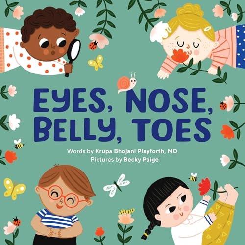 Eyes, Nose, Belly, Toes: My First Human Body Book (Board Book)