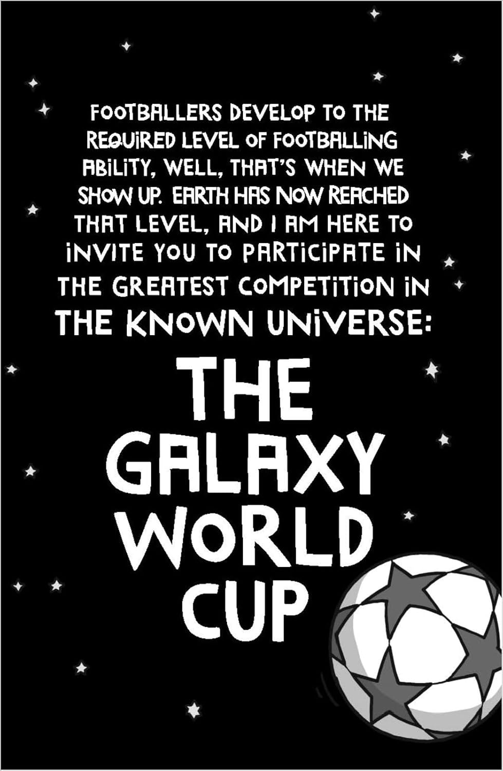 The Galaxy World Cup: Think Space Jam But With Football! (Paperback)