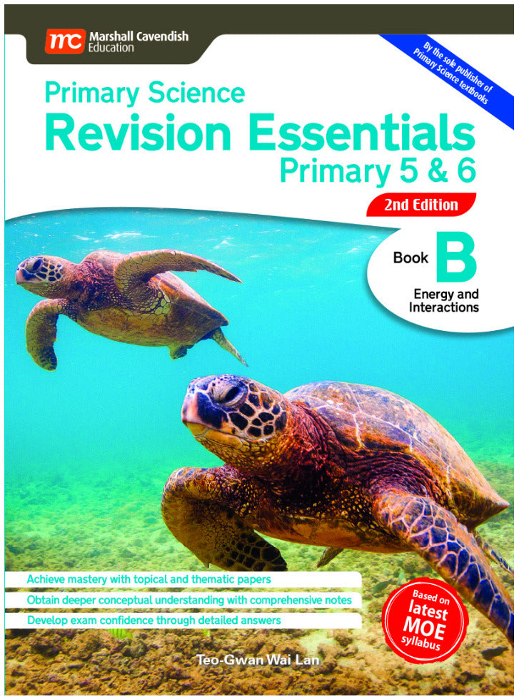Primary 5/6 Science Revision Essentials Book B Energy & Interactions-2nd Edition