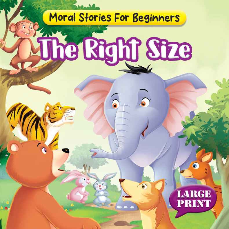 Moral Stories For Beginners: The Right Size