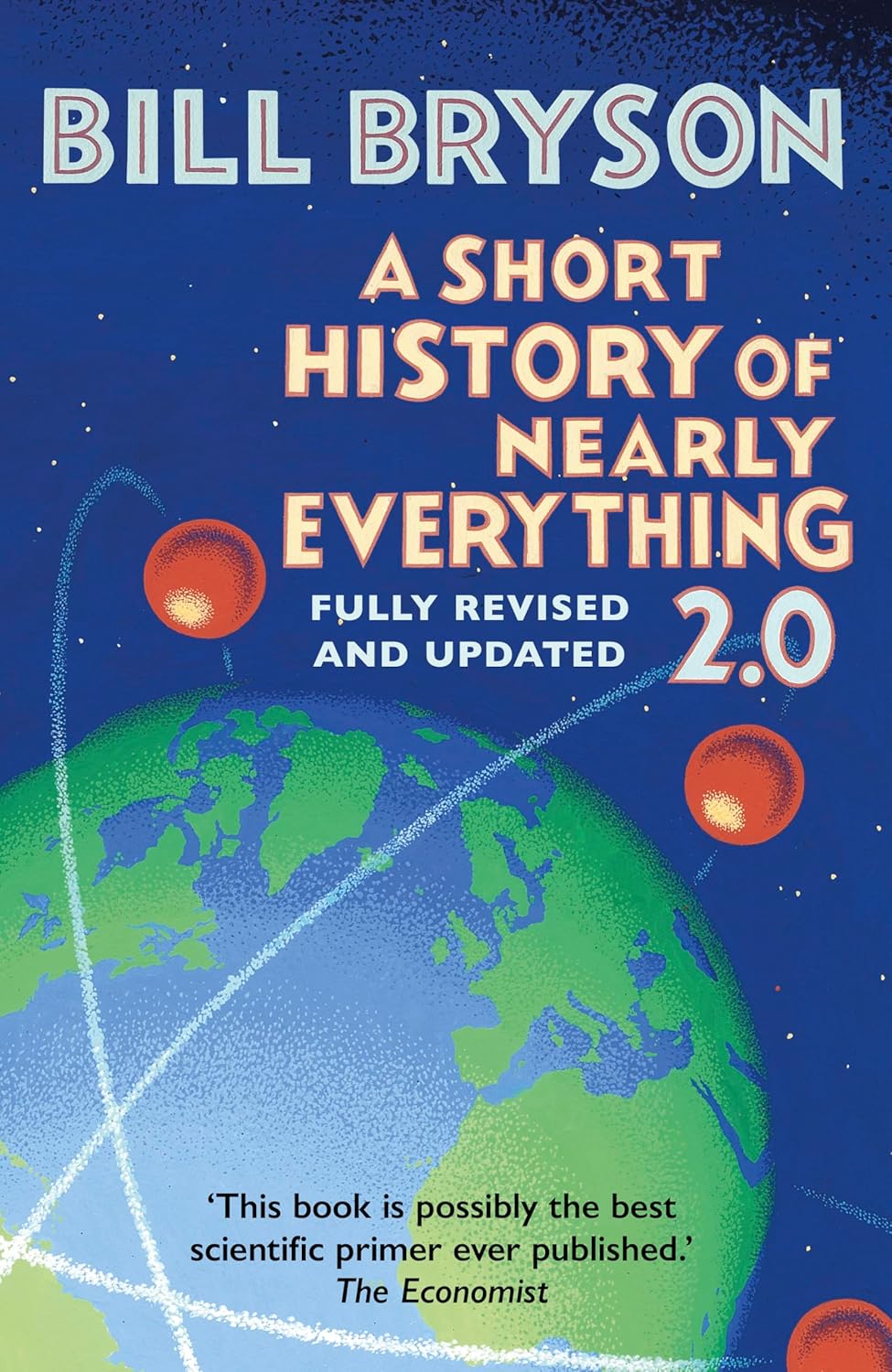 A Short History of Nearly Everything 2.0 (Paperback)