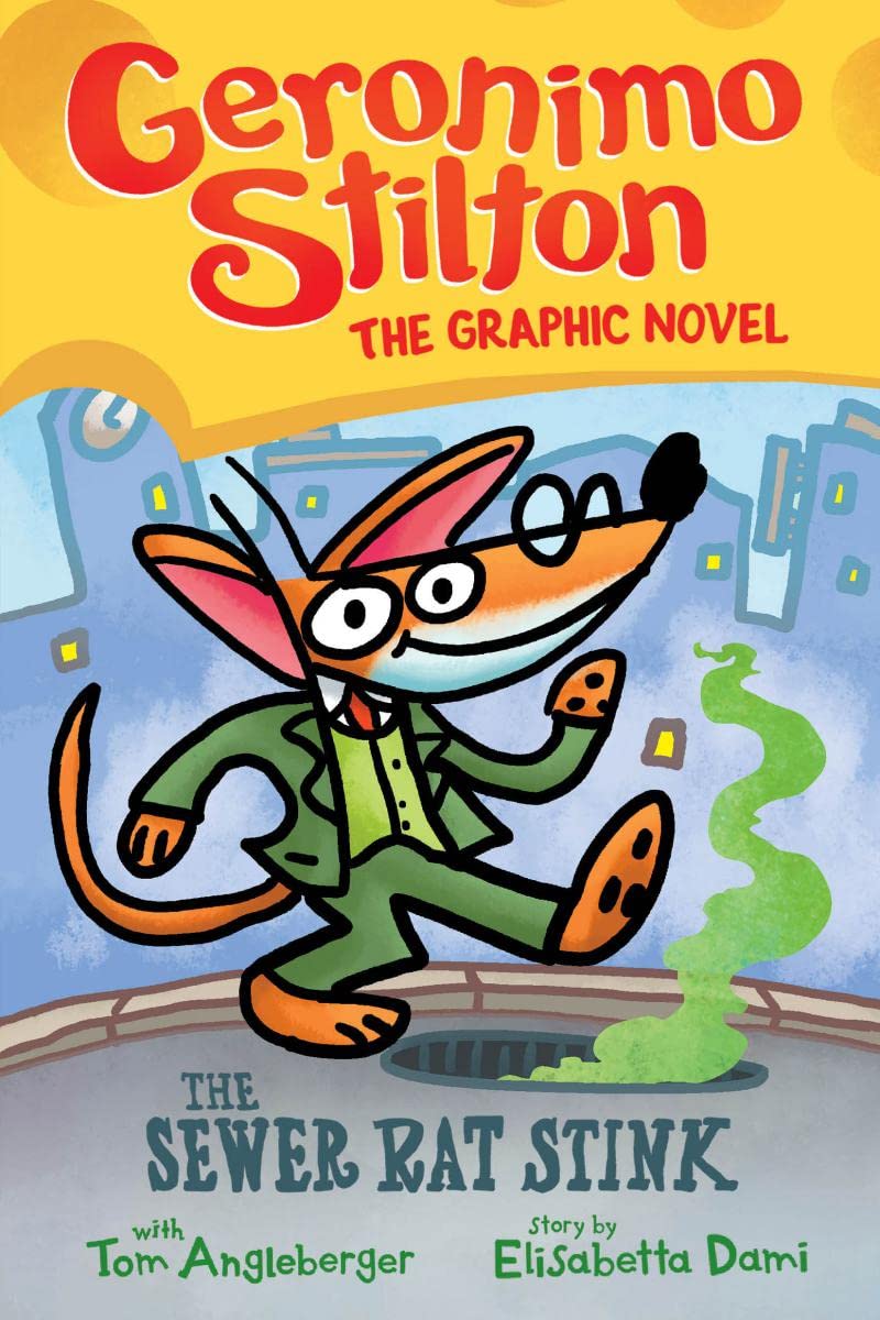 Geronimo Stilton Graphic Novel 01: The Sewer Rat Stink (Paperback)