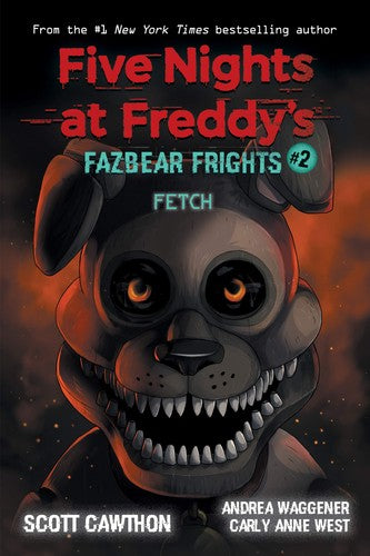 FNAF: FAZBEAR FRIGHTS 02: FETCH