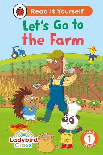 Ladybird Class - Let's Go to the Farm:  Read It Yourself - Level 1 Early Reader