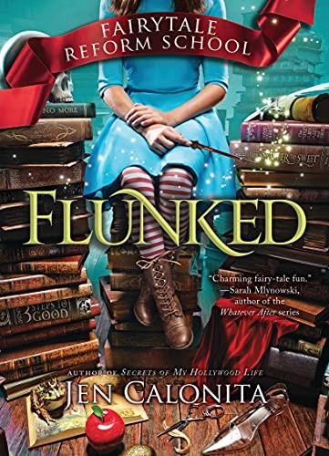 Fairy Tale Reform School #01: Flunked