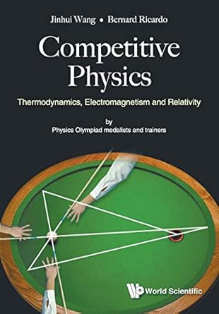 OL Competitive Phy: Thermodynamics, E&R