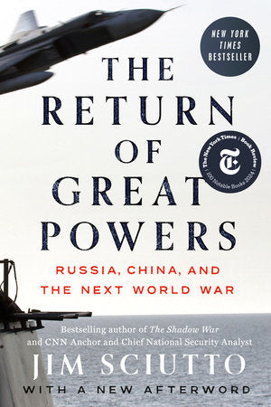 The Return of Great Powers: Russia, China, and the Next World War (Paperback)