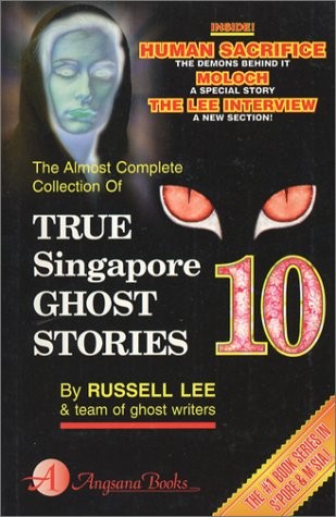 True Singapore Ghost Stories Book 10