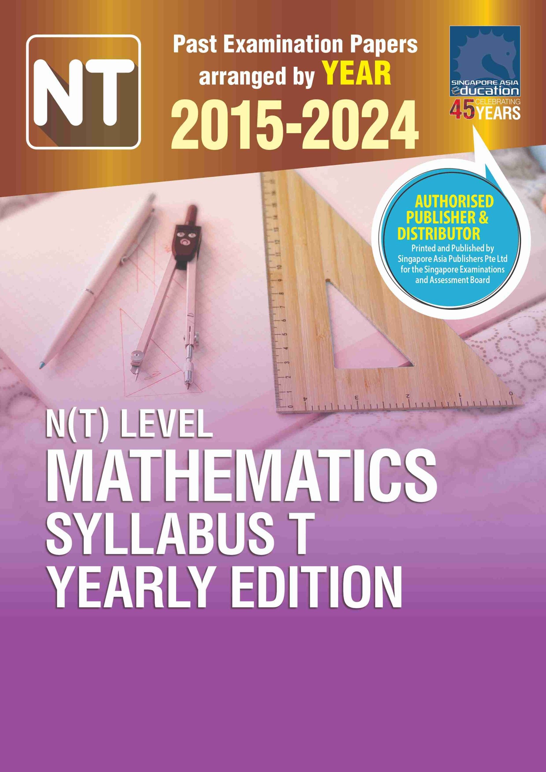 N(T) Level Mathematics Syllabus T Yearly Edition 2015-2024
